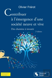 Contribuer À L'Émergence D'Une Société Neuve Et Vive