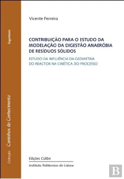 Bertrand.pt - Contribuição Para o Estudo da Modelação da Digestão Anaeróbia de Resíduos Sólidos