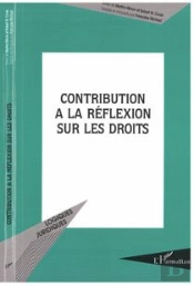 Contribution A La Reflexion Sur Les Droits