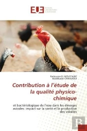 Contribution A L'Etude De La Qualite Physico-Chimique - Et Bacteriologique De L'Eau Dans Les Elevage