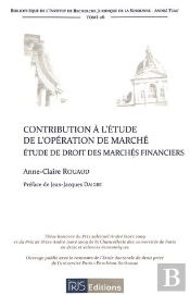 Contribution A L'Etude De L'Operation De Marche. Etude De Droit Des Marches Financiers