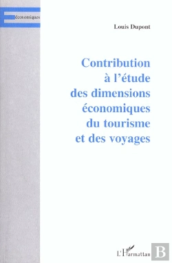 Bertrand.pt - Contribution A L'Etude Des Dimensions Economiques Du Tourisme Et Des Voyages