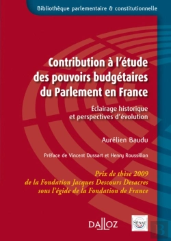 Bertrand.pt - Contribution À L'Étude Des Pouvoirs Budgétaires Du Parlement En France - Éclairage Historique Et Perspectives D'Évolution