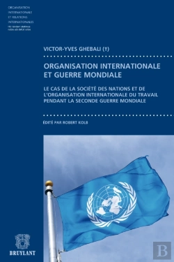 Bertrand.pt - Contribution À L'Étude Du Fonctionnement Des Organisation Internationales Pendant La Guerre