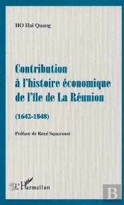 Contribution À L'Histoire Économique De L'Île De La Réunion