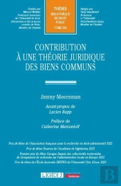 Contribution À Une Théorie Juridique Des Biens Communs