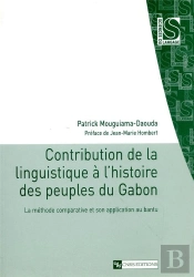 Contribution De La Linguistique A L'Histoire Des Peuples Du Gabon