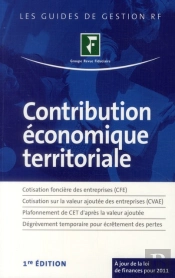Contribution Economique Territoriale. Cfe, Cvae, Plafonnement De Cet, Degrevement Temporaire