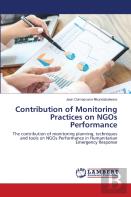 Contribution Of Monitoring Practices On Ngos Performance