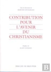 Contribution Pour L'Avenir Du Christianisme
