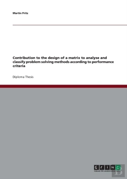 Bertrand.pt - Contribution To The Design Of A Matrix To Analyse And Classify Problem Solving Methods According To Performance Criteria