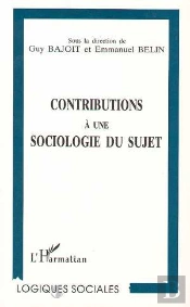 Contributions A Une Sociologie Du Sujet