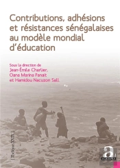 Contributions, Adhésions Et Résistances Sénégalaises Au Modèle Mondial D'Éducation