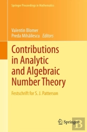 Contributions In Analytic And Algebraic Number Theory