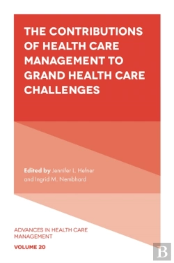 Bertrand.pt - Contributions Of Health Care Management To Grand Health Care Challenges