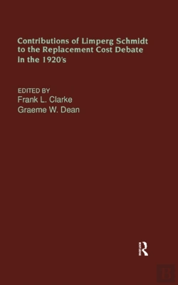 Bertrand.pt - Contributions Of Limperg & Schmidt To The Replacement Cost Debate In The 1920s