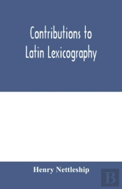 Contributions To Latin Lexicography