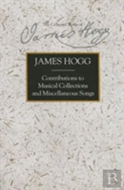 Contributions To Musical Collections And Miscellaneous Songs