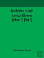 Contributions To North American Ethnology (Volume Ii) (Part Ii)