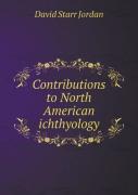 Contributions To North American Ichthyology