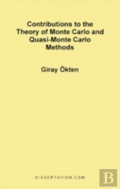 Contributions To The Theory Of Monte Carlo And Quasi-Monte Carlo Methods