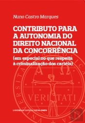 Contributo para a Autonomia do Direito Nacional da Concorrência