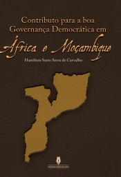 Contributo Para a Boa Governança Democrática em África e Moçambique