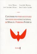 Contributo para o Estudo da Axiologia Educacional de Manuel Ferreira Patrício