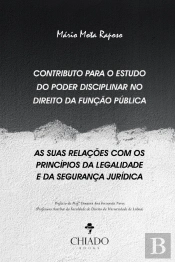 Contributo para o Estudo do Poder Disciplinar no Direito da Função Pública