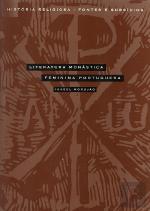 Contributo para uma Bibliografia Cronológica da Literatura Monástica Feminina Portuguesa dos Séculos XVII e XVIII