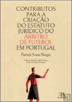 Bertrand.pt - Contributos para a Criação do Estatuto Jurídico do Árbitro de Futebol em Portugal