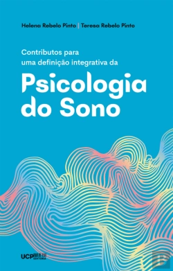 Bertrand.pt - Contributos para uma Definição Integrativa da Psicologia do Sono