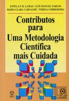 Contributos para Uma Metodologia Científica Mais Cuidada