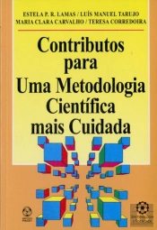 Contributos para Uma Metodologia Científica Mais Cuidada