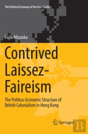 Contrived Laissez-Faireism