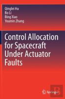 Control Allocation For Spacecraft Under Actuator Faults