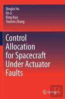 Control Allocation For Spacecraft Under Actuator Faults