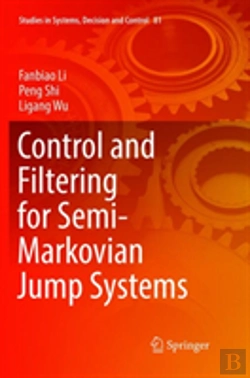 Bertrand.pt - Control And Filtering For Semi-Markovian Jump Systems