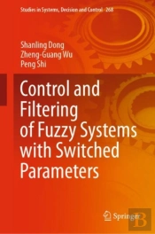 Control And Filtering Of Fuzzy Systems With Switched Parameters
