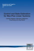 Control And State Estimation For Max-Plus Linear Systems