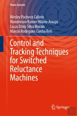 Bertrand.pt - Control And Tracking Techniques For Switched Reluctance Machines