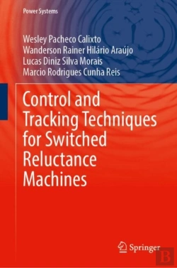 Bertrand.pt - Control And Tracking Techniques For Switched Reluctance Machines