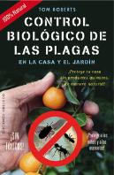 Control Biológico De Las Plagas En La Casa Y El Jardín