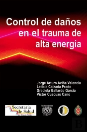 Control De Daños En El Trauma De Alta Energía