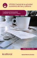 Control De La Actividad Económica En El Bar Y Cafetería. Hotr0508 - Servicios De Bar Y Cafetería