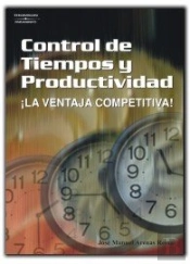 Control De Tiempos Y Productividad. La Ventaja Competitiva