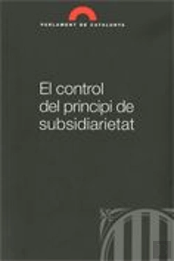 Bertrand.pt - Control Del Principi De Subsidiarietat, El