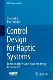Control Design For Haptic Systems