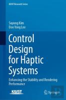 Control Design For Haptic Systems