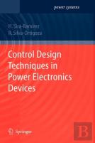 Control Design Techniques In Power Electronics Devices